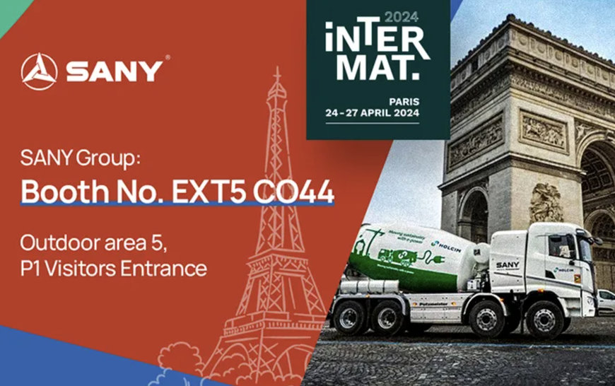 MOVING MORE: SANY SET TO SHOWCASE ITS GREEN AND LATEST PRODUCTS AT INTERMAT 2024